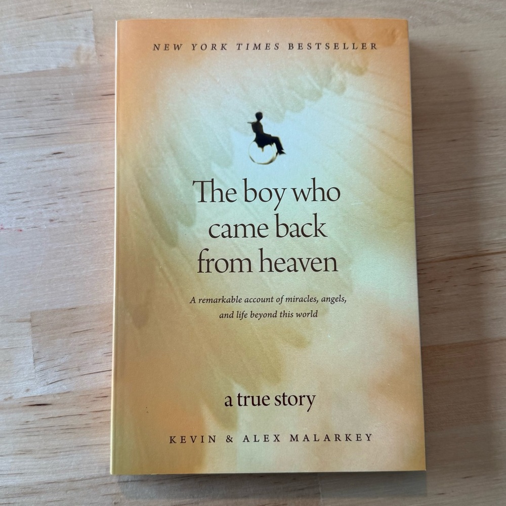 📚BUY 2‎ GET 1 FREE The Boy Who Came Back From Heaven by Kevin & Alex Malarkey